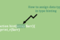 What is Type Hinting in PHP5