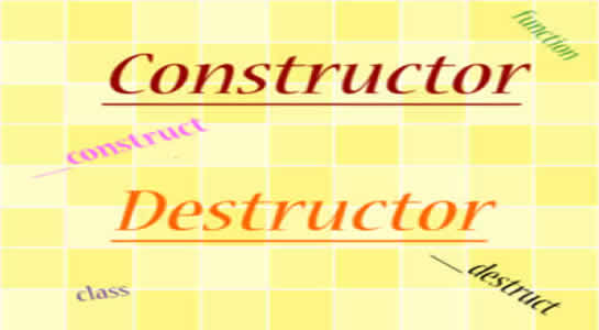 Constructor and Destructor in PHP