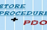 To use Store Procedure with PDO