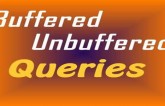 Buffered Vs Unbuffered Queries in PHP