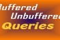 Buffered Vs Unbuffered Queries in PHP