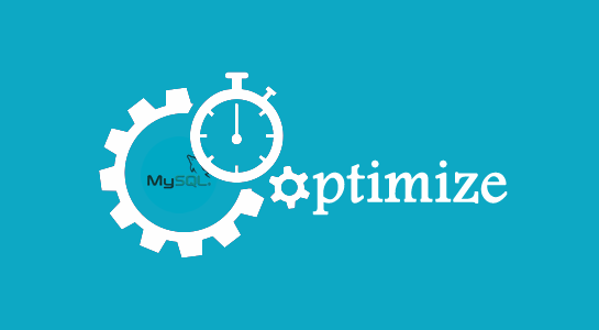 how-to-optimize-queries-and-tables-in-mysql