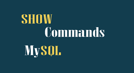 MySQL SHOW Commands