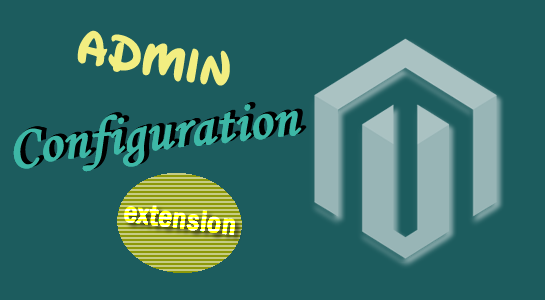 Magento Extension Configuration