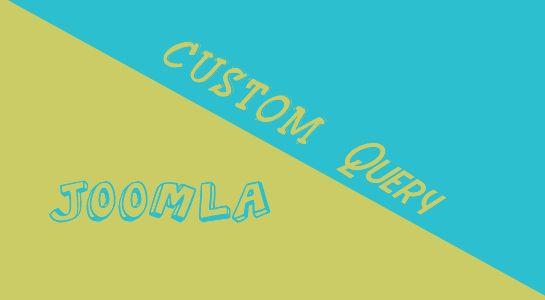 Custom Query with Joomla