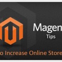 Best Magento Tips: How to Increase Online Store Sales