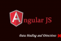 Angular JS - Data Binding and Directives