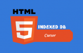 html5 indexed db cursor