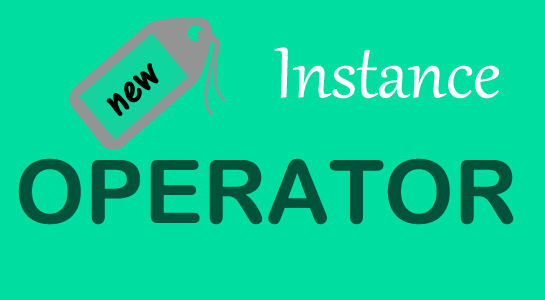 What is the instanceof operator and how do I use it