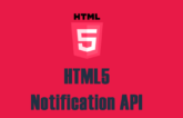 How To Use The HTML5 Notification API