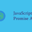 an Introduction to JavaScript Promise API