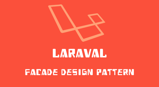 Laravel Facade implementation