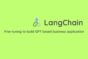 FINETUNING CHATGPT WITH LANGCHAIN